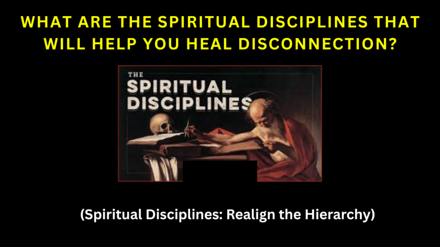 Spiritual Disciplines
