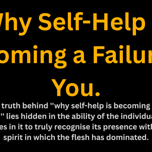 Why Self-Help is Becoming a Failure to You.